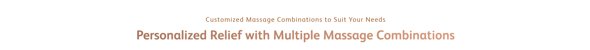 Customized Massage Combinations to Suit Your Needs